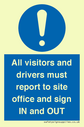 all-visitors-and-drivers-must-report-to-site-office-and-sign-in-and-out~